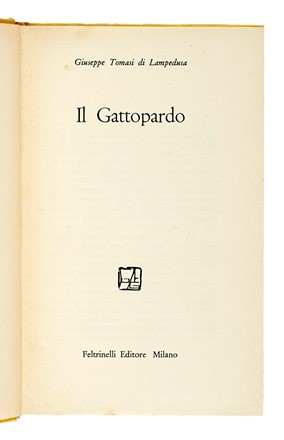  Tomasi di Lampedusa Giuseppe : Il Gattopardo. Letteratura italiana  - Auction Books, Autographs and Manuscripts - Libreria Antiquaria Gonnelli - Casa d'Aste - Gonnelli Casa d'Aste