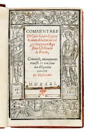  Caesar Gaius Julius : Commentarii [...] tradotti di latino in volgar lingua per Agostino Ortica de la Porta... Classici, Letteratura classica, Letteratura, Letteratura  - Auction Books, Autographs and Manuscripts - Libreria Antiquaria Gonnelli - Casa d'Aste - Gonnelli Casa d'Aste