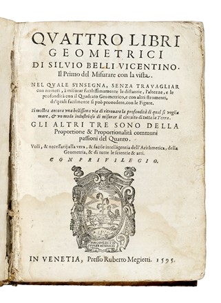  Belli Silvio : Quattro libri geometrici [...]. Utili, & necessarij alla vera, & facile intelligentia dell'Arithmetica, della Geometria... Scienze tecniche e matematiche, Figurato, Collezionismo e Bibliografia  - Auction Books, Autographs and Manuscripts - Libreria Antiquaria Gonnelli - Casa d'Aste - Gonnelli Casa d'Aste