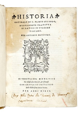  Plinius Secundus Gaius : Historia naturale [...] nuovamente tradotta di latino in volgare toscano per Antonio Brucioli. Scienze naturali, Censura, Astronomia, Gastronomia, Geografia e viaggi, Medicina, Collezionismo e Bibliografia, Scienze tecniche e matematiche  - Auction Books, Autographs and Manuscripts - Libreria Antiquaria Gonnelli - Casa d'Aste - Gonnelli Casa d'Aste