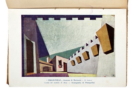  Marinetti Filippo Tommaso : Prigionieri e vulcani. Teatro futurista. Futurismo, Arte  Enrico Prampolini  (Modena, 1894 - Roma, 1956), Franco Casavola  - Auction Books, Autographs and Manuscripts - Libreria Antiquaria Gonnelli - Casa d'Aste - Gonnelli Casa d'Aste