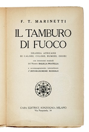  Marinetti Filippo Tommaso : Prigionieri e vulcani. Teatro futurista. Futurismo, Arte  Enrico Prampolini  (Modena, 1894 - Roma, 1956), Franco Casavola  - Auction Books, Autographs and Manuscripts - Libreria Antiquaria Gonnelli - Casa d'Aste - Gonnelli Casa d'Aste