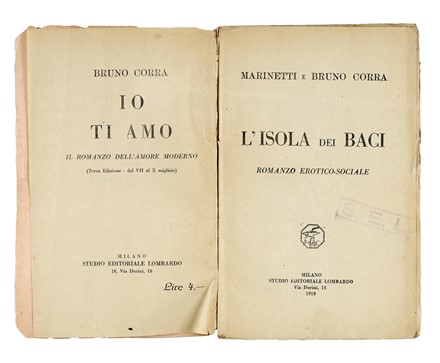  Marinetti Filippo Tommaso : L'Isola dei baci. Romanzo erotico-sociale. Futurismo, Erotica, Arte, Letteratura  Bruno [pseud. di Ginanni Corradini Bruno] Corra  (Ravenna, 1892 - Varese, 1976)  - Auction Books, Autographs and Manuscripts - Libreria Antiquaria Gonnelli - Casa d'Aste - Gonnelli Casa d'Aste