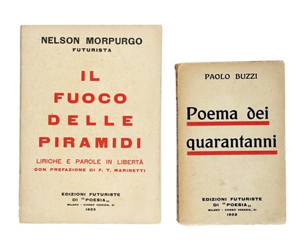  Morpurgo Nelson : Il fuoco delle piramidi. Liriche e parole in libert�. Futurismo, Poesia, Arte, Letteratura  Filippo Tommaso Marinetti  (1876 - 1994), Paolo Buzzi  (1874 - 1956)  - Auction Books, Autographs and Manuscripts - Libreria Antiquaria Gonnelli - Casa d'Aste - Gonnelli Casa d'Aste