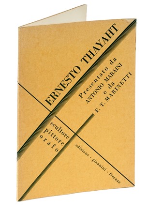  Marinetti Filippo Tommaso : Ernesto Thayaht. [...] Cenno biografico. Futurismo, Biografia  Antonio Maraini  (Roma, 1886 - Firenze, 1963)  - Auction Books, Autographs and Manuscripts - Libreria Antiquaria Gonnelli - Casa d'Aste - Gonnelli Casa d'Aste