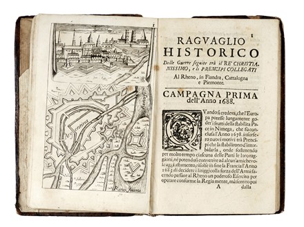 Raguaglio historico di quanto e' seguito doppo la Pace di Nimega nelle guerre intraprese dal Re Christianissimo Luigi XIV con li principi collegati insino alla conclusione della Pace Generale publicata nel Congresso di Rysvuich l'Anno 1697...  - Asta Libri, autografi e manoscritti - Libreria Antiquaria Gonnelli - Casa d'Aste - Gonnelli Casa d'Aste