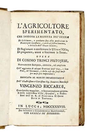  Trinci Cosimo : L'agricoltore sperimentato [...] coll'aggiunta di alcuni trattati dell'uve... Agricoltura, Scienze naturali, Scienze naturali  - Auction Books, Autographs and Manuscripts - Libreria Antiquaria Gonnelli - Casa d'Aste - Gonnelli Casa d'Aste