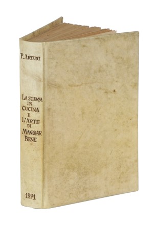  Artusi Pellegrino : La scienza in cucina e l'arte del mangiar bene...  - Asta Libri, autografi e manoscritti - Libreria Antiquaria Gonnelli - Casa d'Aste - Gonnelli Casa d'Aste