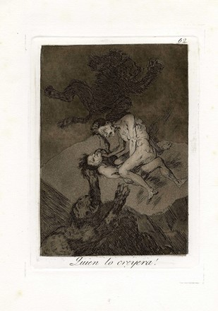  Francisco Goya y Lucientes  (Fuendetodos, 1746 - Bordeaux, 1828) : Quien lo creyera!  - Auction Old Masters, Modern and Contemporary Art - Libreria Antiquaria Gonnelli - Casa d'Aste - Gonnelli Casa d'Aste