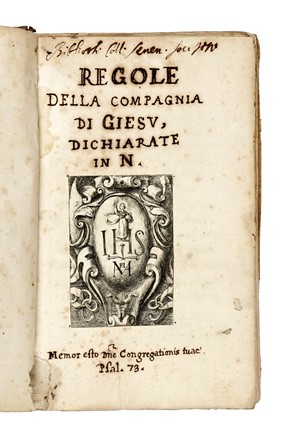 Regole / della Compagnia / di Giesu, / dichiarate in N. Gesuitica, Religione  - Auction Libri, Autografi e Manoscritti - Libreria Antiquaria Gonnelli - Casa d'Aste - Gonnelli Casa d'Aste