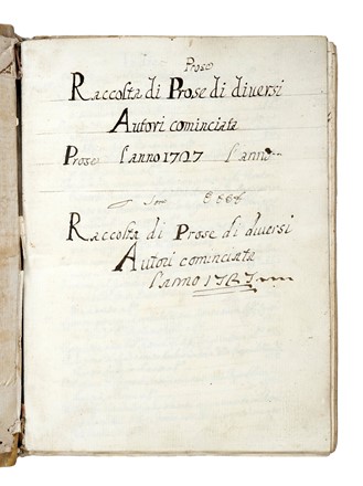 Raccolte di prose di diversi / Autori cominciate / l'anno 1727 e 1729. Teatro, Musica, Teatro, Spettacolo  - Auction Books, Autographs and Manuscripts - Libreria Antiquaria Gonnelli - Casa d'Aste - Gonnelli Casa d'Aste