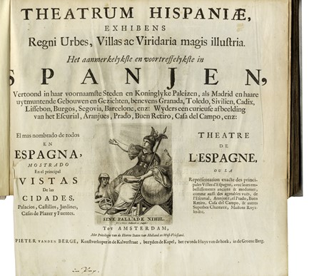  Pieter van den Berge  (Amsterdam, 1659 - 1737) : Theatrum Hispaniae, exhibens Regni Urbes, Villas ac Viridaria magis illustria.  - Auction Old Masters, Modern and Contemporary Art - Libreria Antiquaria Gonnelli - Casa d'Aste - Gonnelli Casa d'Aste