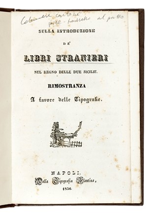  Rotondo Mauro Luigi : Sulla introduzione de' libri stranieri nel regno delle due Sicilie... Storia, Storia locale, Storia, Diritto e Politica, Storia, Diritto e Politica  - Auction Libri, Autografi e Manoscritti - Libreria Antiquaria Gonnelli - Casa d'Aste - Gonnelli Casa d'Aste