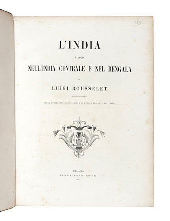  Rousselet Louis : L'india, viaggio nell'India Centrale e nel Bengala.  - Asta Libri, Autografi e Manoscritti - Libreria Antiquaria Gonnelli - Casa d'Aste - Gonnelli Casa d'Aste
