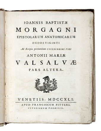  Morgagni Giovanni Battista : Epistolarum anatomicarum [...] Pars Altera. Medicina  - Auction Libri, Autografi e Manoscritti - Libreria Antiquaria Gonnelli - Casa d'Aste - Gonnelli Casa d'Aste
