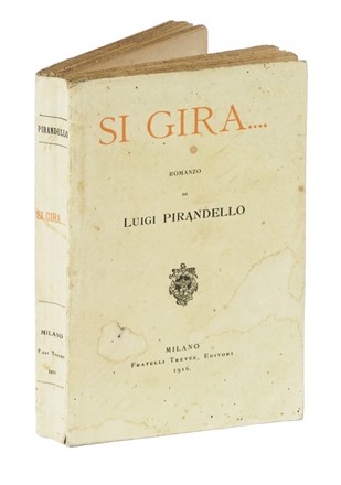  Pirandello Luigi : Si Gira... Letteratura italiana, Letteratura  - Auction Libri, Autografi e Manoscritti - Libreria Antiquaria Gonnelli - Casa d'Aste - Gonnelli Casa d'Aste