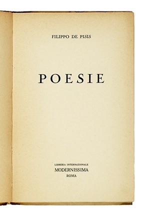  De Pisis Filippo : Poesie. Letteratura italiana, Poesia, Letteratura, Letteratura  - Auction Libri, Autografi e Manoscritti - Libreria Antiquaria Gonnelli - Casa d'Aste - Gonnelli Casa d'Aste
