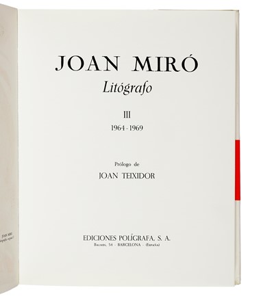  Mir� Joan : Joan Mir�, litografo III 1964-1969. Prologo de Joan Teixidor.  - Asta Libri, Autografi e Manoscritti - Libreria Antiquaria Gonnelli - Casa d'Aste - Gonnelli Casa d'Aste