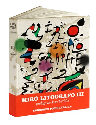  Mir� Joan : Joan Mir�, litografo III 1964-1969. Prologo de Joan Teixidor.  - Asta Libri, Autografi e Manoscritti - Libreria Antiquaria Gonnelli - Casa d'Aste - Gonnelli Casa d'Aste