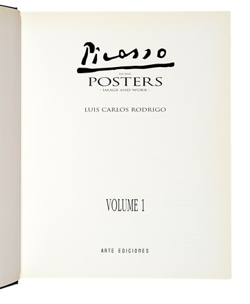  Rodrigo Luis Carlos : Picasso in his posters. Image and work. Cataloghi di arte, Monografie di artisti, Arte, Collezionismo e Bibliografia  Pablo Picasso  (Malaga, 1881 - Mougins, 1973)  - Auction Libri, Autografi e Manoscritti - Libreria Antiquaria Gonnelli - Casa d'Aste - Gonnelli Casa d'Aste