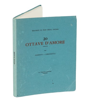  Bartolini Sigfrido : 20 ottave d'amore inedite. [...] Scelte e illustrate da Sigfrido Bartolini in occasione delle nozze della figlia Simonetta con Alberto Bianchi. Libro d'Artista, Collezionismo e Bibliografia  - Auction Libri, Autografi e Manoscritti - Libreria Antiquaria Gonnelli - Casa d'Aste - Gonnelli Casa d'Aste