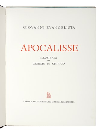  De Chirico Giorgio : Apocalisse. Libro d'Artista, Collezionismo e Bibliografia  Giovanni Evangelista  - Auction Libri, Autografi e Manoscritti - Libreria Antiquaria Gonnelli - Casa d'Aste - Gonnelli Casa d'Aste