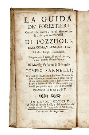  Sarnelli Pompeo : La guida de' forestieri curiosi di vedere, e di riconoscere le cose piu' memorabili di Pozzuoli...  - Asta Libri, Autografi e Manoscritti - Libreria Antiquaria Gonnelli - Casa d'Aste - Gonnelli Casa d'Aste