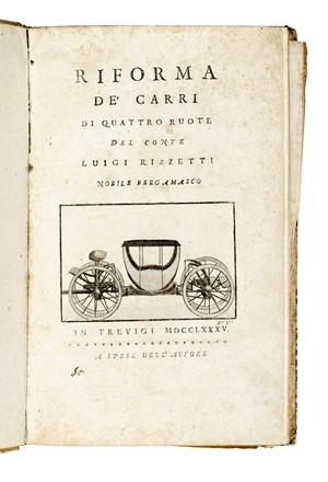  Rizzetti Luigi : Riforma de' carri di quattro ruote... Meccanica, Scienze tecniche e matematiche  - Auction Libri, Autografi e Manoscritti - Libreria Antiquaria Gonnelli - Casa d'Aste - Gonnelli Casa d'Aste