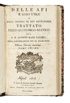  Tannoja Antonio Maria : Delle api e loro utile e della maniera di ben governarle...  - Asta Libri, Autografi e Manoscritti - Libreria Antiquaria Gonnelli - Casa d'Aste - Gonnelli Casa d'Aste