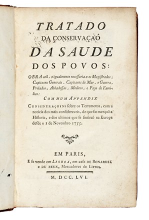  Sanches Antonio Nunes Ribeiro : Tratado da conservacao da saude dos povos [...]. Consideracoins sobre os terremotos, come a noticia dos mais consideraveis, de que fas mencao a historia, e dos ultimos que se sintirao na Europa desde o 1 de novembro 1755.  - Asta Libri, Autografi e Manoscritti - Libreria Antiquaria Gonnelli - Casa d'Aste - Gonnelli Casa d'Aste