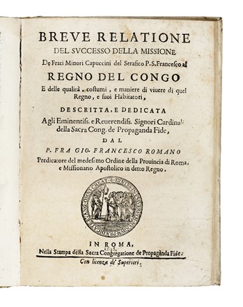  Giovanni Francesco da Roma : Breve relatione del successo della missione de Frati Minori Capuccini [...] al Regno del Congo... Gesuitica, Idrologia, Geometria, Storia locale, Religione, Scienze tecniche e matematiche, Scienze tecniche e matematiche, Storia, Diritto e Politica  - Auction Books, Autographs and Manuscripts - Libreria Antiquaria Gonnelli - Casa d'Aste - Gonnelli Casa d'Aste