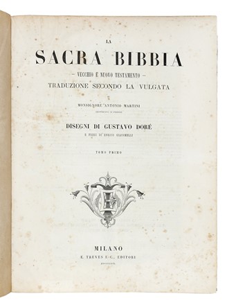  Dor� Gustave : La Sacra Bibbia [...] disegni di Gustavo Dor�...  Enrico Giacomelli  - Asta Libri, Autografi e Manoscritti - Libreria Antiquaria Gonnelli - Casa d'Aste - Gonnelli Casa d'Aste