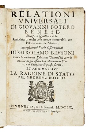  Botero Giovanni : Relationi universali [...]. Diuise in quattro parti. Arricchite di molte cose rare, e memorabili, con l'vltima mano dell'auttore... Geografia e viaggi  - Auction Books, Autographs and Manuscripts - Libreria Antiquaria Gonnelli - Casa d'Aste - Gonnelli Casa d'Aste