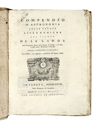  de Lalande Joseph J�r�me Lefran�ois : Compendio d'astronomia colle tavole astronomiche... Astronomia, Figurato, Scienze tecniche e matematiche, Collezionismo e Bibliografia  - Auction Books, Autographs and Manuscripts - Libreria Antiquaria Gonnelli - Casa d'Aste - Gonnelli Casa d'Aste