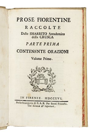 Raccolta di prose fiorentine. [Contenente Orazioni]-[Contentente Lezioni]-[Contenente Cose Giocose]-[Contenente Lettere]. 17 volumi.  - Asta Libri, Autografi e Manoscritti - Libreria Antiquaria Gonnelli - Casa d'Aste - Gonnelli Casa d'Aste