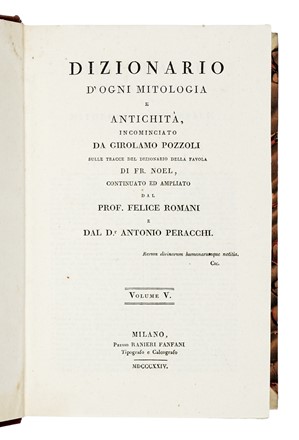  Pozzoli Girolamo : Dizionario d'ogni mitologia e antichit�... Mitologia, Dizionari  - Auction Libri, Autografi e Manoscritti - Libreria Antiquaria Gonnelli - Casa d'Aste - Gonnelli Casa d'Aste