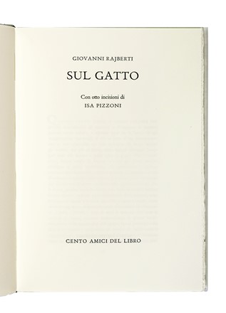  Rajberti Giovanni : Sul gatto. Con otto incisioni di Isa Pizzoni. Bodoni, Mardersteig, Libro d'Artista, Collezionismo e Bibliografia, Collezionismo e Bibliografia, Collezionismo e Bibliografia  Isa Pizzoni  - Auction Books, Autographs and Manuscripts - Libreria Antiquaria Gonnelli - Casa d'Aste - Gonnelli Casa d'Aste