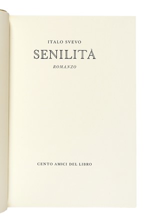  Svevo Italo : Senilit�. Romanzo. Libro d'Artista, Bodoni, Mardersteig, Letteratura italiana, Collezionismo e Bibliografia, Collezionismo e Bibliografia, Collezionismo e Bibliografia, Letteratura  Giacomo Porzano  (Lerici, 1925 - Pescosolido, 2006)  - Auction Books, Autographs and Manuscripts - Libreria Antiquaria Gonnelli - Casa d'Aste - Gonnelli Casa d'Aste