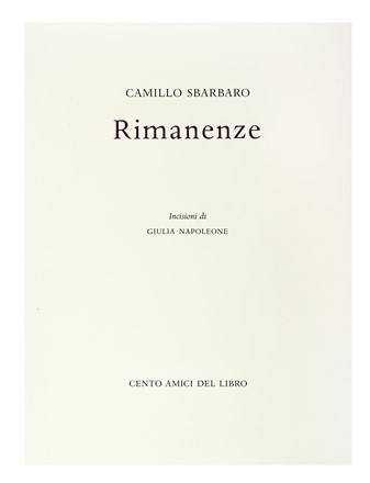  Sbarbaro Camillo : Rimanenze. Libro d'Artista, Bodoni, Collezionismo e Bibliografia, Collezionismo e Bibliografia  Giulia Napoleone  (Pescara, 1936)  - Auction Books, Autographs and Manuscripts - Libreria Antiquaria Gonnelli - Casa d'Aste - Gonnelli Casa d'Aste