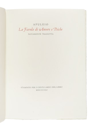  Apuleius : La Favola di Amore e psiche novamente tradotta. Bodoni, Mardersteig, Libro d'Artista, Letteratura classica, Mitologia, Collezionismo e Bibliografia, Collezionismo e Bibliografia, Collezionismo e Bibliografia, Letteratura, Religione  Aldo Salvadori  (Milano, 1905 - Bergamo, 2002)  - Auction Books, Autographs and Manuscripts - Libreria Antiquaria Gonnelli - Casa d'Aste - Gonnelli Casa d'Aste