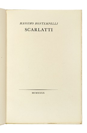  Bontempelli Massimo : Scarlatti. Musica, Bodoni, Libro d'Artista, Mardersteig, Musica, Teatro, Spettacolo, Collezionismo e Bibliografia, Collezionismo e Bibliografia, Collezionismo e Bibliografia  Tammaro De Marinis  - Auction Books, Autographs and Manuscripts - Libreria Antiquaria Gonnelli - Casa d'Aste - Gonnelli Casa d'Aste