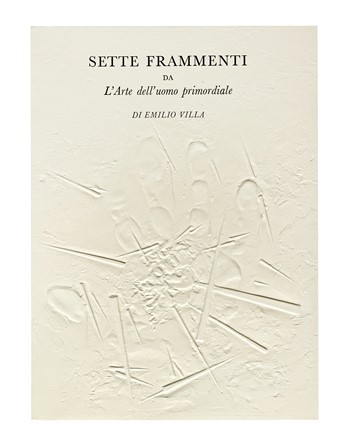  Villa Emilio : Sette frammenti da L'Arte dell'uomo primordiale.  Arnaldo Pomodoro  (Morciano di Romagna, 1926)  - Asta Libri, autografi e manoscritti - Libreria Antiquaria Gonnelli - Casa d'Aste - Gonnelli Casa d'Aste