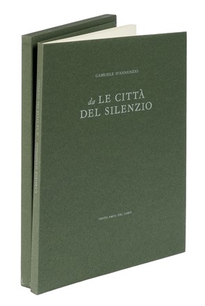  D'Annunzio Gabriele : Da: Le Citt� del Silenzio. Libro d'Artista  Ercole Pignatelli, Luca Pignatelli  - Auction Books, Autographs and Manuscripts - Libreria Antiquaria Gonnelli - Casa d'Aste - Gonnelli Casa d'Aste
