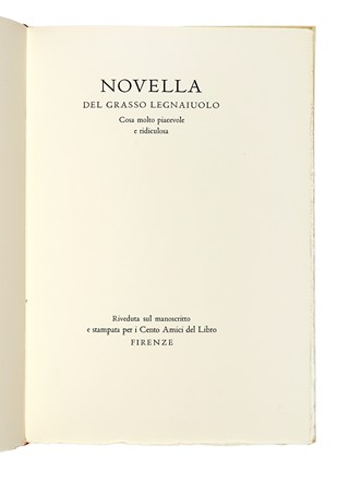  Zetti Italo : Novella del grasso legnaiuolo, cosa molto piacevole e ridiculosa a cura di Gianfranco Folena. Libro d'Artista, Letteratura italiana, Collezionismo e Bibliografia, Letteratura  - Auction Books, Autographs and Manuscripts - Libreria Antiquaria Gonnelli - Casa d'Aste - Gonnelli Casa d'Aste