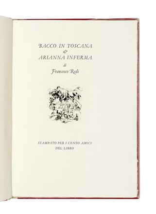  Redi Francesco : Bacco in Toscana & Arianna Inferma. Libro d'Artista, Letteratura italiana, Bodoni, Collezionismo e Bibliografia, Letteratura, Collezionismo e Bibliografia  Pietro Annigoni  (Milano, 1910 - Firenze, 1988)  - Auction Books, Autographs and Manuscripts - Libreria Antiquaria Gonnelli - Casa d'Aste - Gonnelli Casa d'Aste