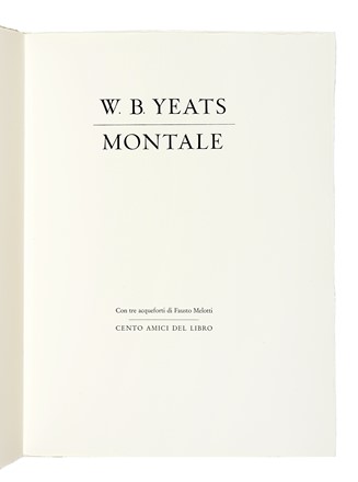 Yeats William Butler : Poems [...] traduzione di Eugenio Montale. Libro d'Artista, Bodoni, Collezionismo e Bibliografia, Collezionismo e Bibliografia  Fausto Melotti  (Rovereto, 1901 - Milano, 1986), Eugenio Montale  (Genova, 1896 - Milano, 1981)  - Auction Books, Autographs and Manuscripts - Libreria Antiquaria Gonnelli - Casa d'Aste - Gonnelli Casa d'Aste