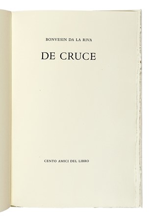  Bonvesin de la Riva : De Cruce. Libro d'Artista, Bodoni, Mardersteig, Religione, Collezionismo e Bibliografia, Collezionismo e Bibliografia, Collezionismo e Bibliografia  Franca Ghitti  - Auction Books, Autographs and Manuscripts - Libreria Antiquaria Gonnelli - Casa d'Aste - Gonnelli Casa d'Aste