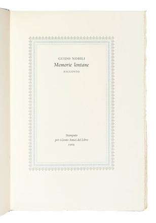  Nobili Guido : Memorie lontane. Racconto. Libro d'Artista, Bodoni, Collezionismo e Bibliografia, Collezionismo e Bibliografia  Alberto Manfredi  (Reggio Emilia, 1930 - 2001)  - Auction Books, Autographs and Manuscripts - Libreria Antiquaria Gonnelli - Casa d'Aste - Gonnelli Casa d'Aste