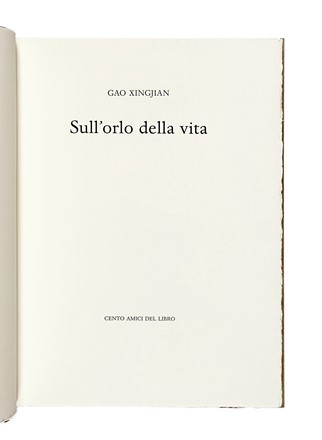  Xingjian Gao : Sull'orlo della vita. Libro d'Artista, Collezionismo e Bibliografia  - Auction Books, Autographs and Manuscripts - Libreria Antiquaria Gonnelli - Casa d'Aste - Gonnelli Casa d'Aste