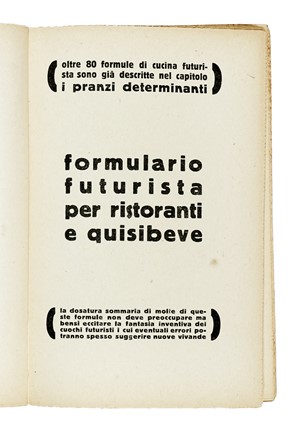  Marinetti Filippo Tommaso : La cucina futurista.  Fillia [pseud. di Colombo Luigi Enrico]  - Asta Libri, autografi e manoscritti - Libreria Antiquaria Gonnelli - Casa d'Aste - Gonnelli Casa d'Aste